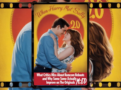 What critics miss about romcom reboots and why some actually improve on the originals